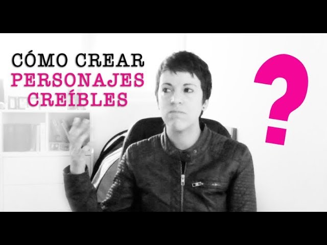 Guionismo – Cómo crear personajes