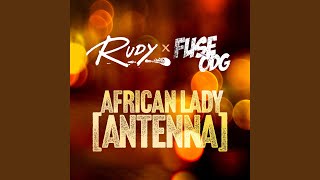 Смотреть клип African Lady (Antenna)