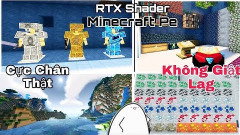 RTX Shader Minecraft Pe cực chân thật và không giật lag