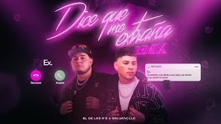 Dice Que Me Extraña [Video Oficial] - El De Las R's & Galvancillo