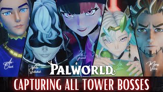 Capturing All Tower Bosses Palworld