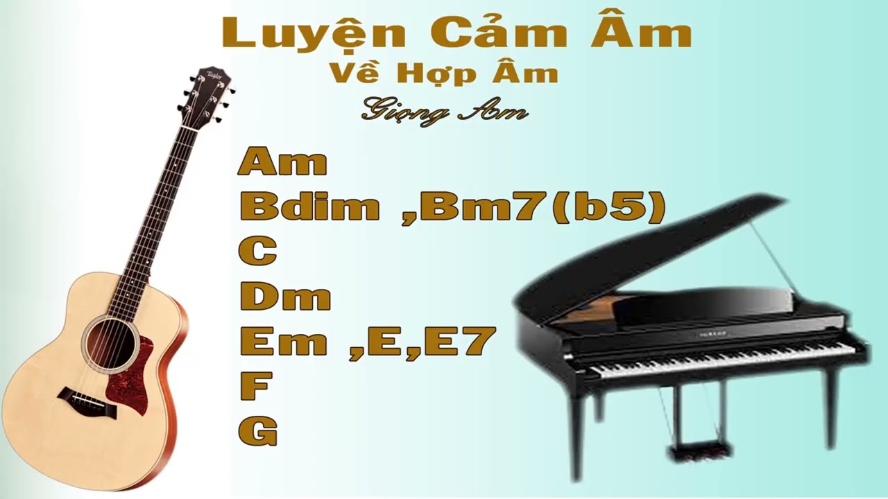 Luyện Cảm Âm | Hợp Âm Giọng La Thứ #23 - youtube