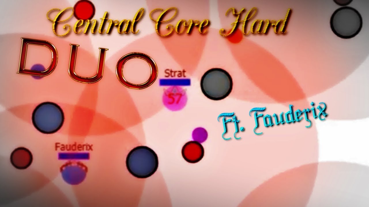 Evades.io - Central Core Hard Duo (ft. Fauderix) 22m 9s