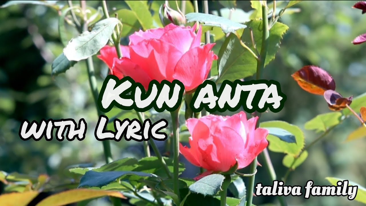 KUN ANTA Lyrics.. video created by Azkiya - YouTube