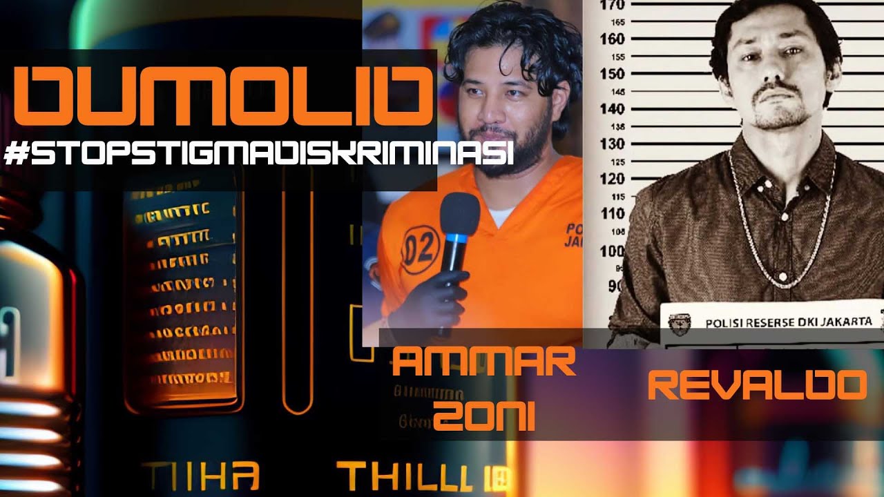 DUMOLID dan penangkapan AMMAR ZONI & REVALDO 