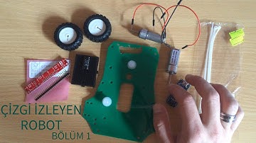 Çizgi İzleyen Robot Bölüm #1