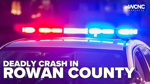 Deadly crash in Rowan County