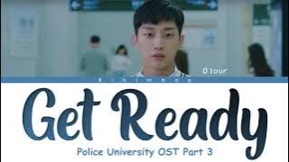 D'tour (디투어) - Get Ready (Police University OST Part 3) [Lyrics/Han/Rom/Eng]