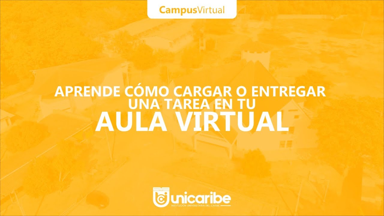 Cómo cargar o entregar un tarea en el Aula Virtual - YouTube