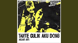 Tante Culik Aku Dong