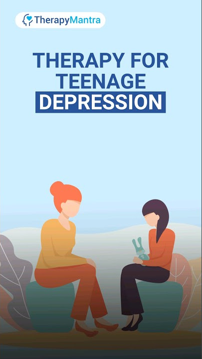 3 Best Therapy For Teenage Depression || Teenagers And Therapy