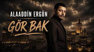Alaaddin Ergün - Gör Bak (Remix)