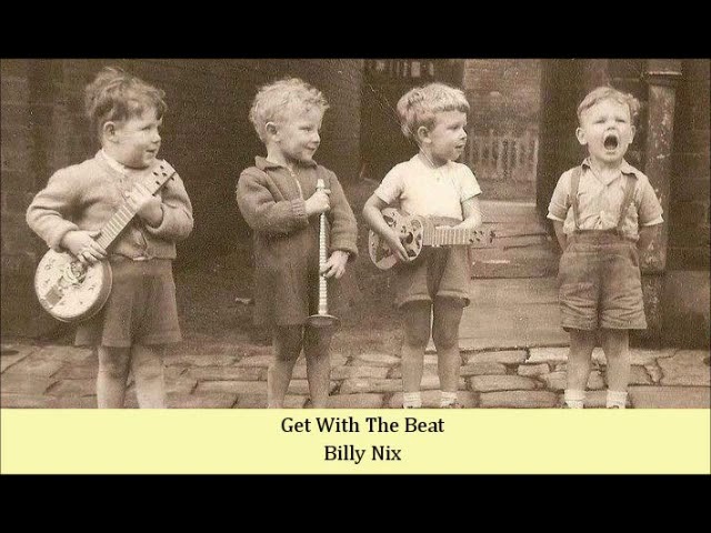 Billy Nix - Get With The Beat