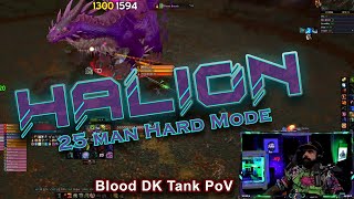 Halion - Ruby Sanctum 25m Hard Mode - Server first (Atiesh) - Blood DK Tank PoV