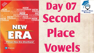 Day 07 II Second Place Vowels II Basic Pitman English Shorthand Course