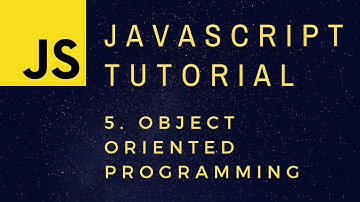 Object Oriented Programming in js - JavaScript Programming Basics p.5