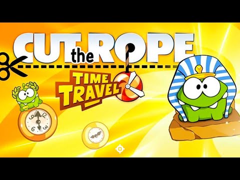 Cut The Rope: Time Travel | Full Walkthrough