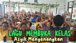 LAGU MEMBUKA KELAS - Workshop Seru Guru SD SMP Maluku Tenggara