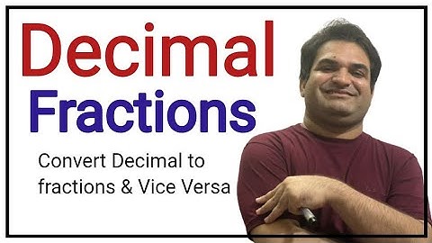 DECIMALS FRACTIONS lCONVERT DECIMALS TO FRACTION & Vice Versa l KHURRAM SHEHZAD MUGHAL L URDU lHINDI