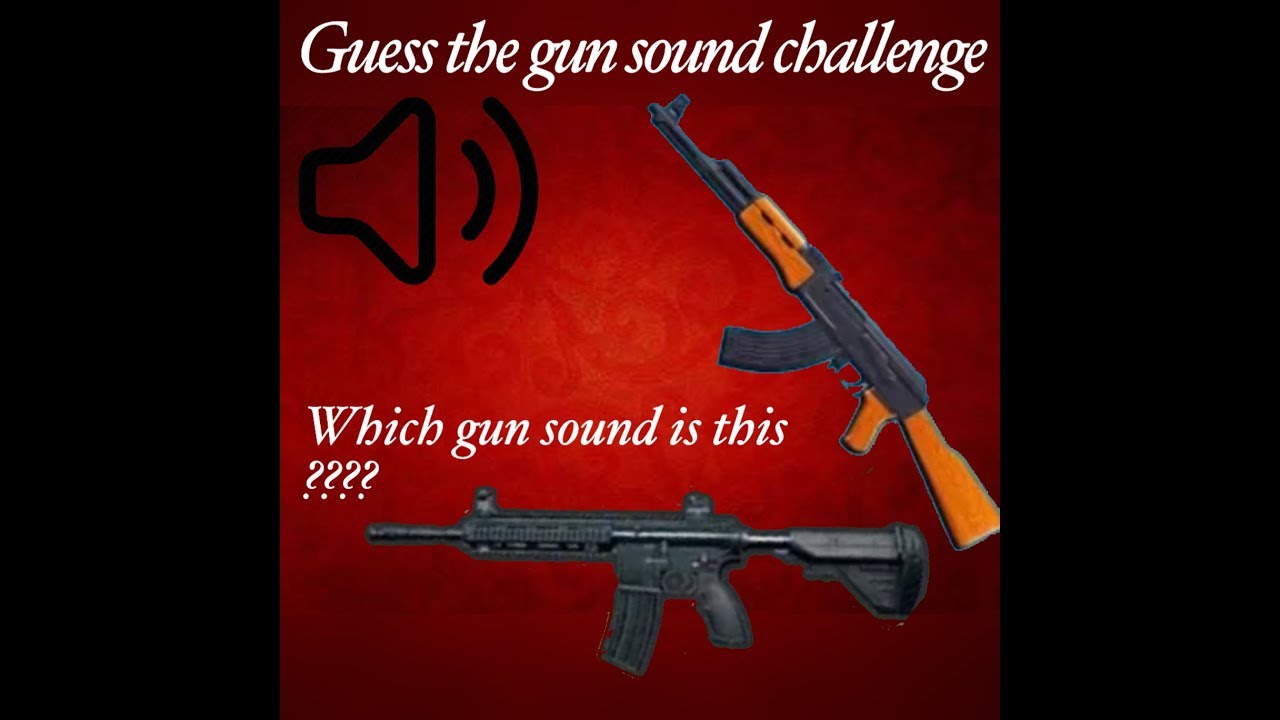 PUBG Mobile QUIZ Guess the Weapon Sound Challenge (Hard) YouTube