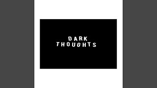 Miniatura de vídeo de "Dark Thoughts - No More Soul"