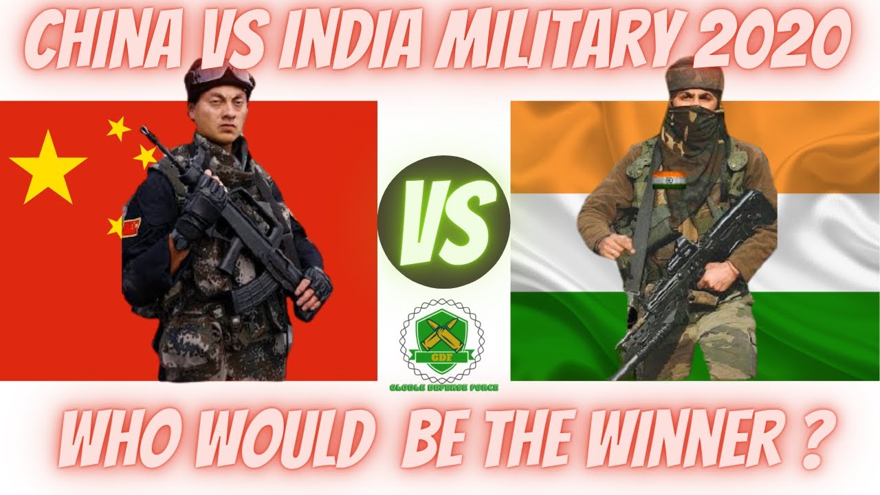 China Vs India Military Power Comparison 2020 Chinese Vs Indian