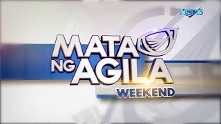 WATCH: Mata ng Agila Weekend - August 1, 2020