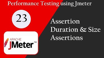 JMeter 4.0:  Assertions: Duration & Size Assertion