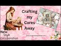 Crafting my cares away  hearty creations collaboration   ephemera overload