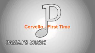 Cervello - First Time