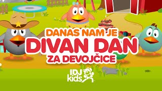 PILICI - DANAS NAM JE DIVAN DAN ( ZA DEVOJCICE ) // NOVI VIDEO // @IDJKids