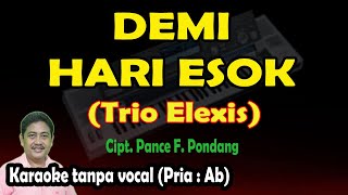 Demi hari esok karaoke Trio elexis (Dian piesesha)