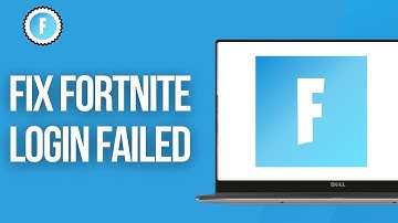 How To Fix Fortnite Login Failed - Unable To Login To Fortnite Servers