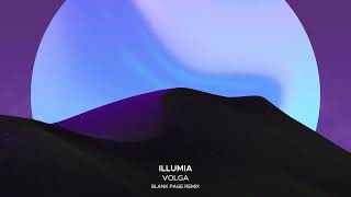 Illumia - Volga (Blank Page Remix)