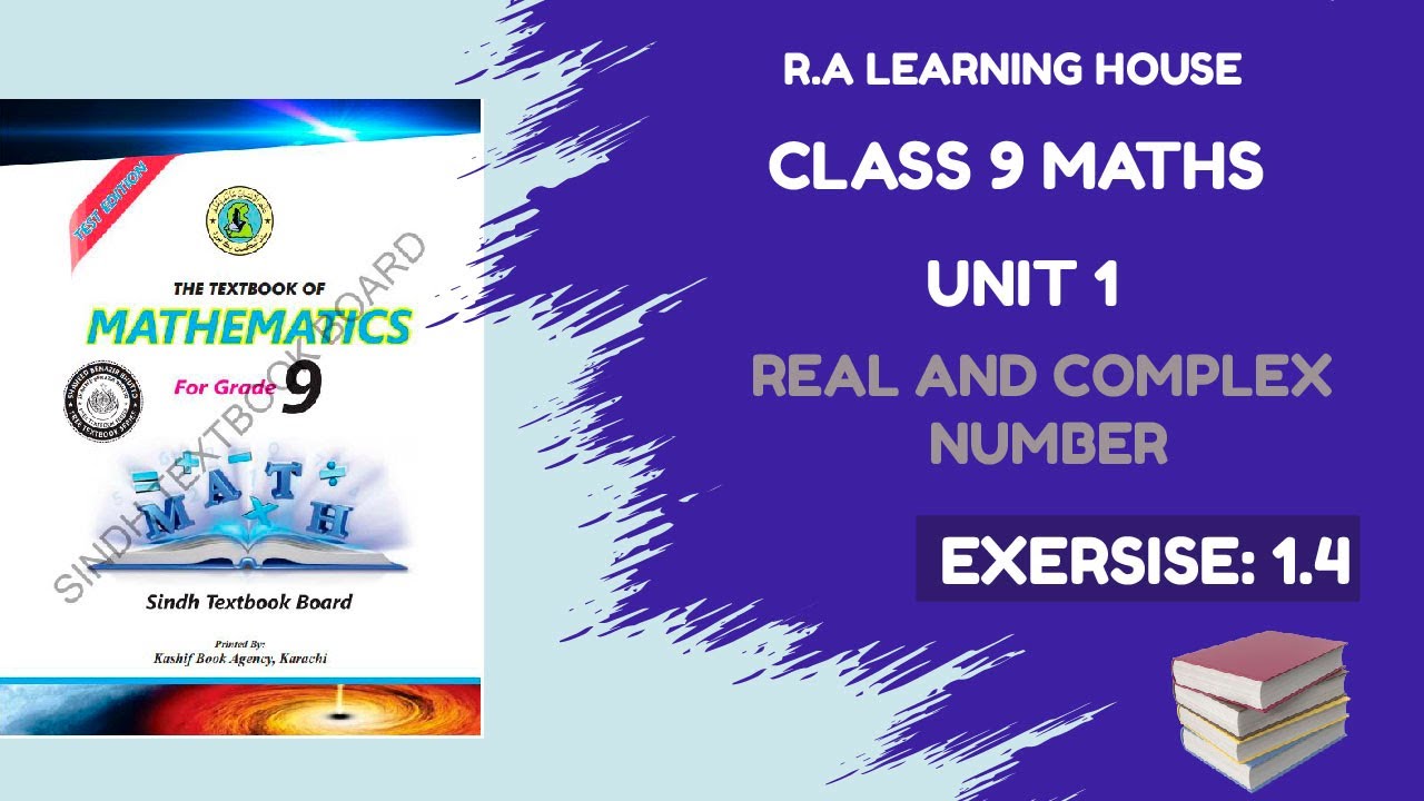 Exercise 1.4, Unit 1 Real And Complex Numbers| Class 9-10 New ...