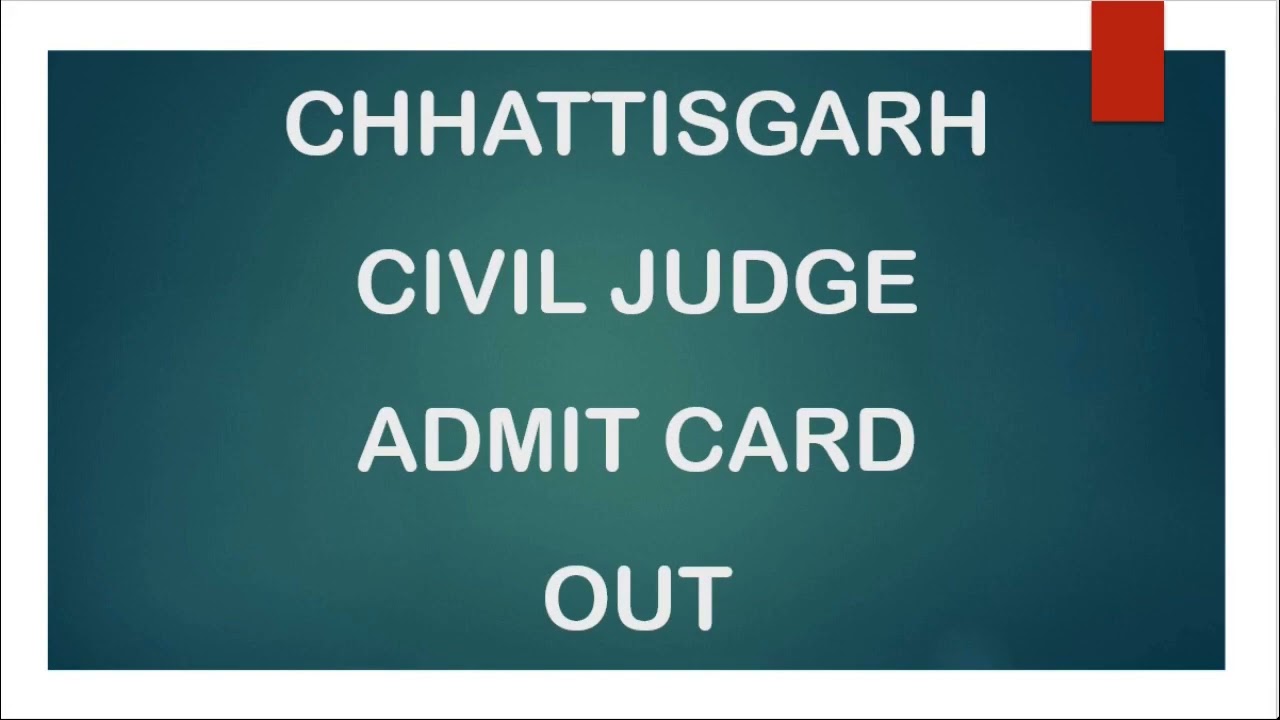 Chhattisgarh Judiciary Admit Card : Find it here online