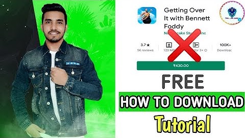 Download Getting Over it in mobile for Free l No Errors 100% Working