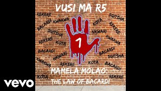 Vusi Ma R5 - Mamela Molao ft. Jelly Babie