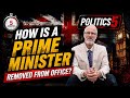 HOW IS A BRITISH PRIME MINISTER REMOVED FROM OFFICE?