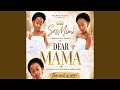 Dear Mama Feat Belinda Bee Azart Entertainment 