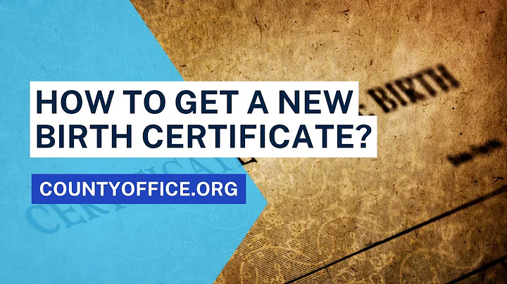 How To Get A New Birth Certificate? - CountyOffice.org