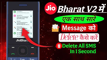 Jio Bharat V2 Mein All Message Delete Kaise Karen / All Message Delete in Jio Bharat V2 Phone