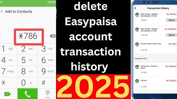 How to delete Easypaisa account transaction history | delete easypaisa account transaction