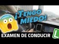 Tengo MIEDO del Examen de Conducir