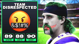 I Built The Most Disrespected NFL Team Of All-Time