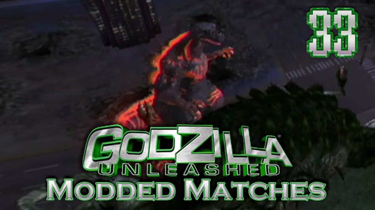 Godzilla: Unleashed Modded Matches #33 [vWii] - YouTube