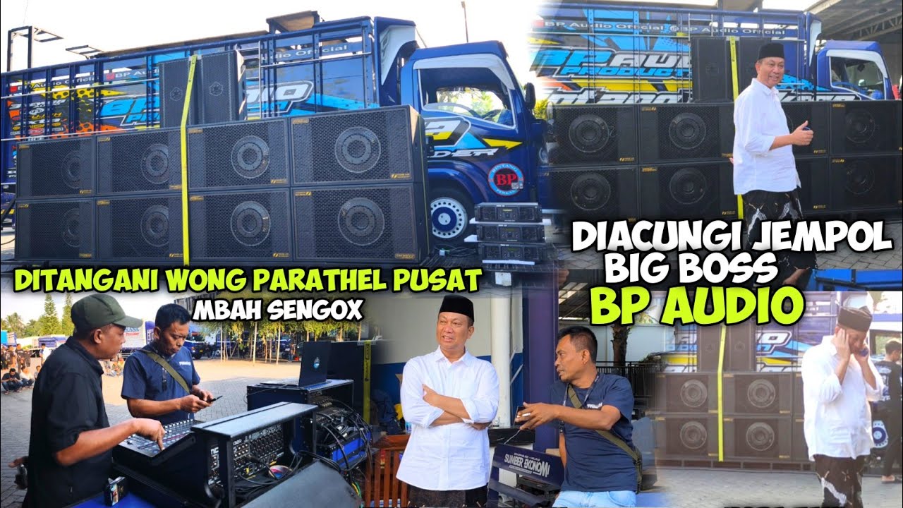 DAHSYAT🔥Parathel Tobrut BP AUDIO disruk Mbah Sengox bikin Abah Darmaji Acungkan Jempol