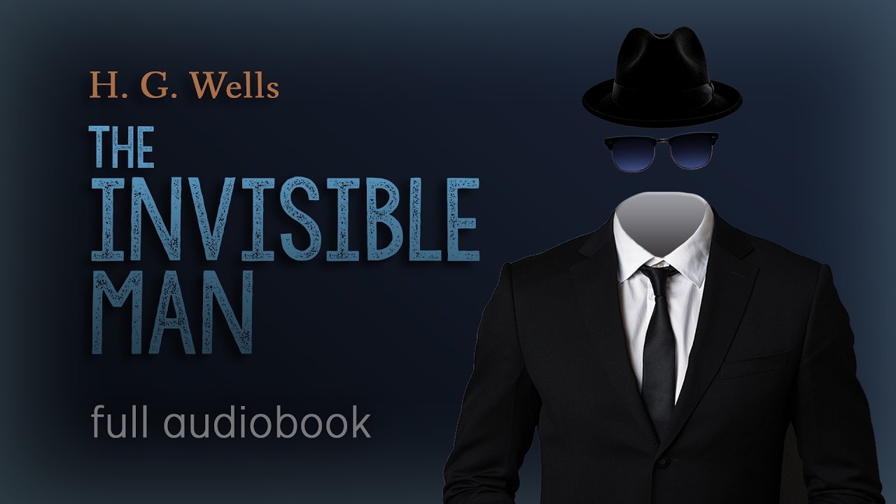 H. G. Wells - The Invisible Man | complete Sci Fi Audiobook Bedtime Story for falling asleep fast
