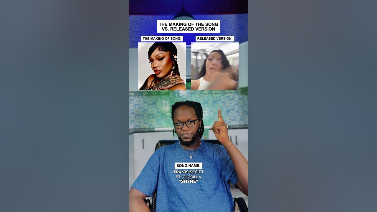 The Making Of A Song Vs. Released Version: Travis Scott, GloRilla "SHYNE" (wobbily wiggily) #shorts