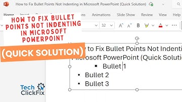 How to Fix Bullet Points Not Indenting in Microsoft PowerPoint (Quick Solution)